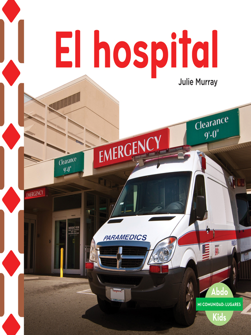 Title details for El hospital (The Hospital) by Julie Murray - Available